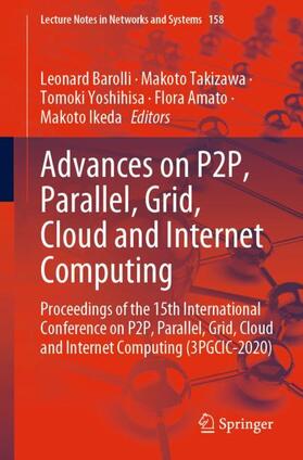 Barolli / Takizawa / Ikeda |  Advances on P2P, Parallel, Grid, Cloud and Internet Computing | Buch |  Sack Fachmedien
