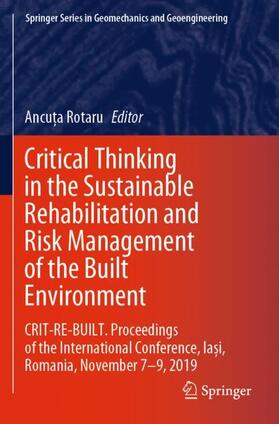 Rotaru |  Critical Thinking in the Sustainable Rehabilitation and Risk Management of the Built Environment | Buch |  Sack Fachmedien
