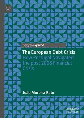 Rato |  The European Debt Crisis | Buch |  Sack Fachmedien