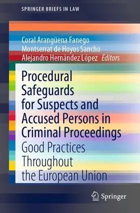 Arangüena Fanego / de Hoyos Sancho / Hernández López |  Procedural Safeguards for Suspects and Accused Persons in Criminal Proceedings | eBook | Sack Fachmedien