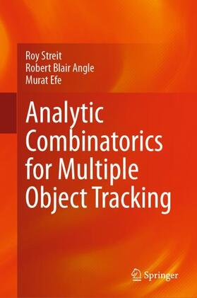 Streit / Efe / Angle |  Analytic Combinatorics for Multiple Object Tracking | Buch |  Sack Fachmedien