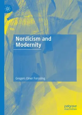 Forssling |  Nordicism and Modernity | Buch |  Sack Fachmedien