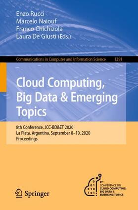 Rucci / De Giusti / Naiouf |  Cloud Computing, Big Data & Emerging Topics | Buch |  Sack Fachmedien