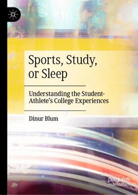 Blum |  Sports, Study, or Sleep | Buch |  Sack Fachmedien