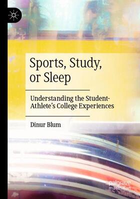 Blum |  Sports, Study, or Sleep | Buch |  Sack Fachmedien