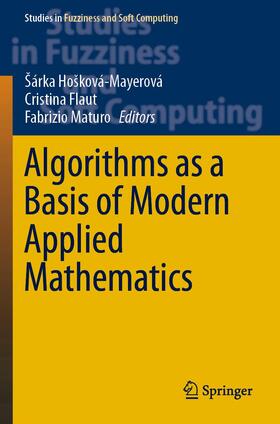 Hošková-Mayerová / Maturo / Flaut |  Algorithms as a Basis of Modern Applied Mathematics | Buch |  Sack Fachmedien