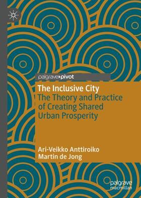 de Jong / Anttiroiko |  The Inclusive City | Buch |  Sack Fachmedien