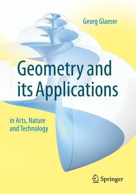 Glaeser |  Geometry and its Applications in Arts, Nature and Technology | Buch |  Sack Fachmedien