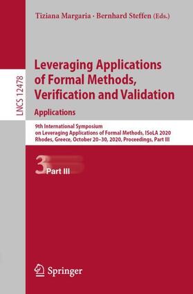 Steffen / Margaria |  Leveraging Applications of Formal Methods, Verification and Validation: Applications | Buch |  Sack Fachmedien