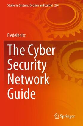 Fiedelholtz |  The Cyber Security Network Guide | Buch |  Sack Fachmedien