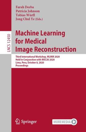 Deeba / Ye / Johnson |  Machine Learning for Medical Image Reconstruction | Buch |  Sack Fachmedien