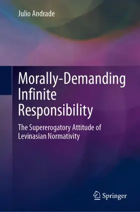 Andrade |  Morally-Demanding Infinite Responsibility | Buch |  Sack Fachmedien