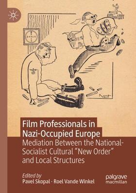 Vande Winkel / Skopal |  Film Professionals in Nazi-Occupied Europe | Buch |  Sack Fachmedien