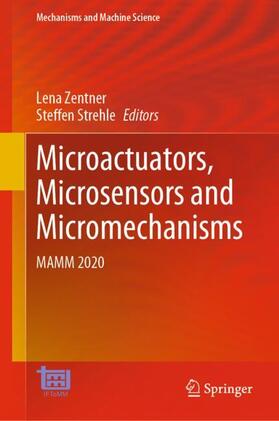 Strehle / Zentner |  Microactuators, Microsensors and Micromechanisms | Buch |  Sack Fachmedien