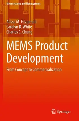 Fitzgerald / Chung / White |  MEMS Product Development | Buch |  Sack Fachmedien