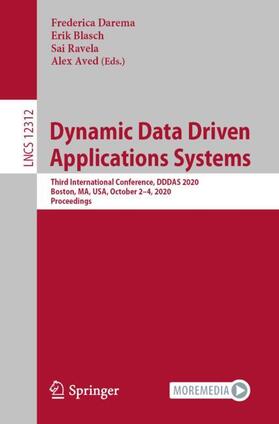 Darema / Aved / Blasch |  Dynamic Data Driven Applications Systems | Buch |  Sack Fachmedien