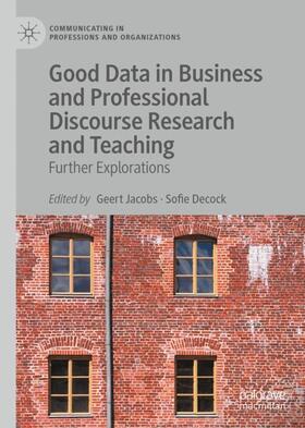 Decock / Jacobs |  Good Data in Business and Professional Discourse Research and Teaching | Buch |  Sack Fachmedien