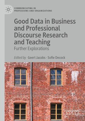 Decock / Jacobs |  Good Data in Business and Professional Discourse Research and Teaching | Buch |  Sack Fachmedien