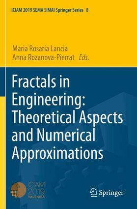 Rozanova-Pierrat / Lancia |  Fractals in Engineering: Theoretical Aspects and Numerical Approximations | Buch |  Sack Fachmedien