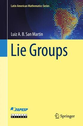 San Martin |  Lie Groups | Buch |  Sack Fachmedien