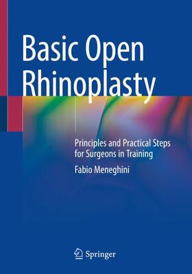 Meneghini |  Basic Open Rhinoplasty | Buch |  Sack Fachmedien