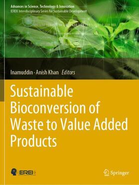 Khan / Inamuddin | Sustainable Bioconversion of Waste to Value Added Products | Buch | 978-3-030-61839-1 | sack.de