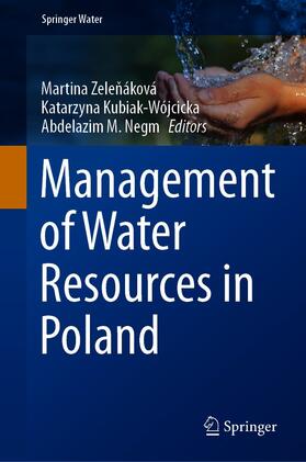 Zelenáková / Kubiak-Wójcicka / Negm |  Management of Water Resources in Poland | eBook | Sack Fachmedien