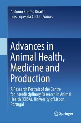 Lopes da Costa / Freitas Duarte |  Advances in Animal Health, Medicine and Production | Buch |  Sack Fachmedien