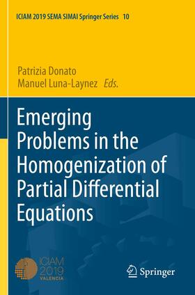 Luna-Laynez / Donato |  Emerging Problems in the Homogenization of Partial Differential Equations | Buch |  Sack Fachmedien