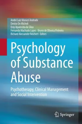 Andrade / De Micheli / Reichert |  Psychology of Substance Abuse | Buch |  Sack Fachmedien