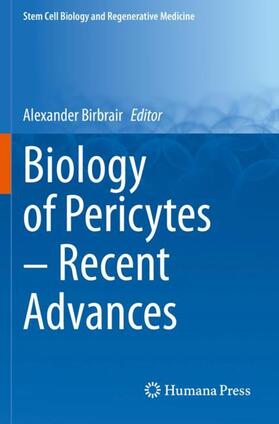 Birbrair |  Biology of Pericytes ¿ Recent Advances | Buch |  Sack Fachmedien
