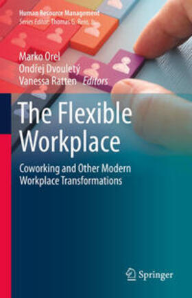Orel / Dvouletý / Ratten |  The Flexible Workplace | eBook | Sack Fachmedien