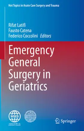 Latifi / Catena / Coccolini |  Emergency General Surgery in Geriatrics | eBook | Sack Fachmedien