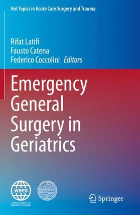 Latifi / Coccolini / Catena |  Emergency General Surgery in Geriatrics | Buch |  Sack Fachmedien