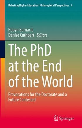 Cuthbert / Barnacle |  The PhD at the End of the World | Buch |  Sack Fachmedien