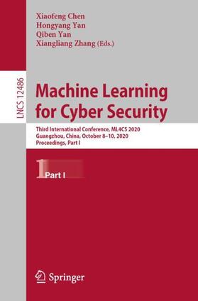 Chen / Zhang / Yan |  Machine Learning for Cyber Security | Buch |  Sack Fachmedien