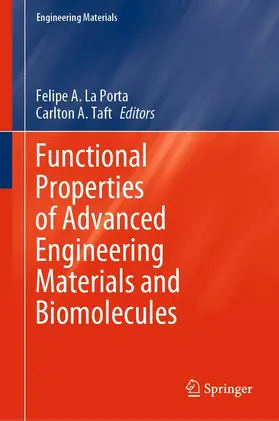 La Porta / Taft |  Functional Properties of Advanced Engineering Materials and Biomolecules | eBook | Sack Fachmedien