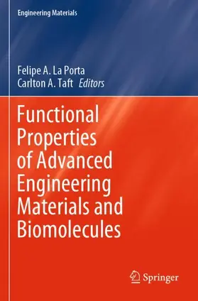 Taft / La Porta |  Functional Properties of Advanced Engineering Materials and Biomolecules | Buch |  Sack Fachmedien