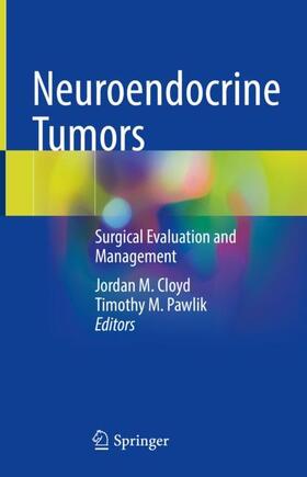Pawlik / Cloyd |  Neuroendocrine Tumors | Buch |  Sack Fachmedien