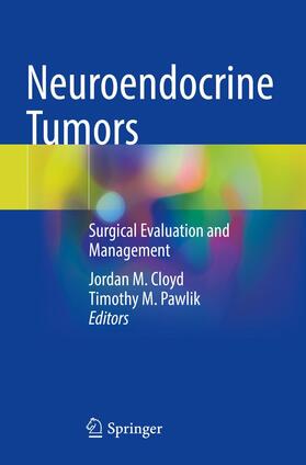 Pawlik / Cloyd |  Neuroendocrine Tumors | Buch |  Sack Fachmedien