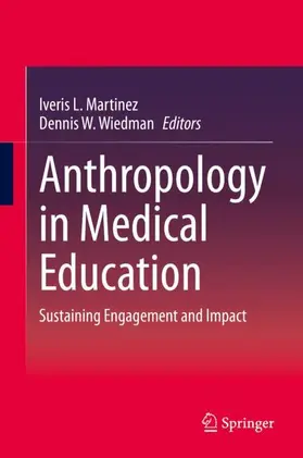 Wiedman / Martinez |  Anthropology in Medical Education | Buch |  Sack Fachmedien