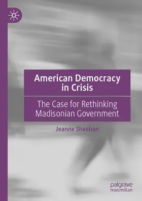 Sheehan |  American Democracy in Crisis | Buch |  Sack Fachmedien