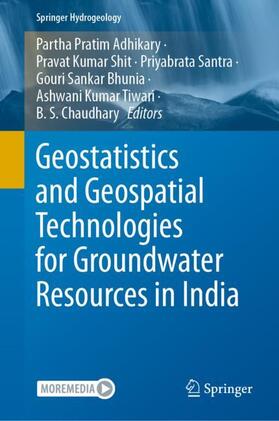 Adhikary / Shit / Chaudhary |  Geostatistics and Geospatial Technologies for Groundwater Resources in India | Buch |  Sack Fachmedien