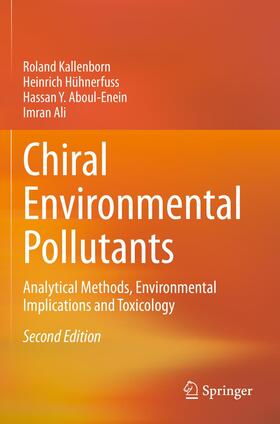 Kallenborn / Ali / Hühnerfuss |  Chiral Environmental Pollutants | Buch |  Sack Fachmedien