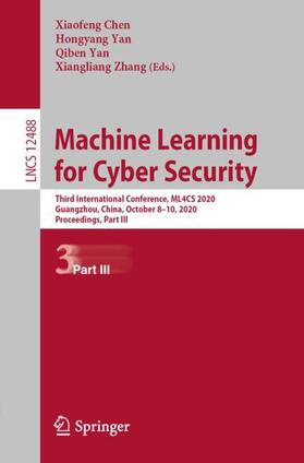 Chen / Zhang / Yan |  Machine Learning for Cyber Security | Buch |  Sack Fachmedien