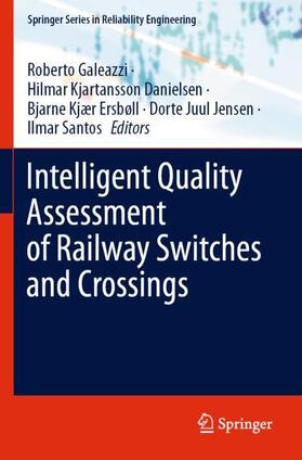 Galeazzi / Kjartansson Danielsen / Santos |  Intelligent Quality Assessment of Railway Switches and Crossings | Buch |  Sack Fachmedien