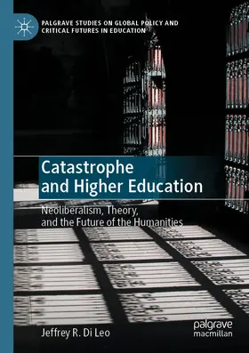 Di Leo |  Catastrophe and Higher Education | Buch |  Sack Fachmedien