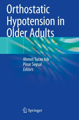 Soysal / Isik |  Orthostatic Hypotension in Older Adults | Buch |  Sack Fachmedien