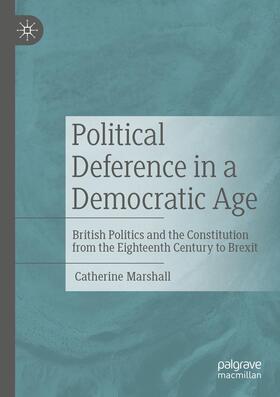 Marshall |  Political Deference in a Democratic Age | Buch |  Sack Fachmedien