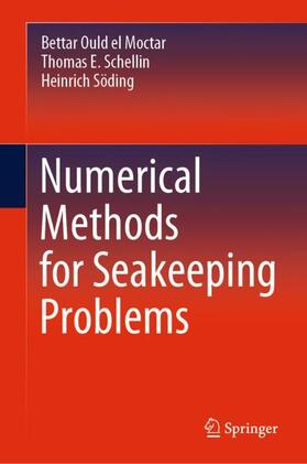 el Moctar / Söding / Schellin |  Numerical Methods for Seakeeping Problems | Buch |  Sack Fachmedien